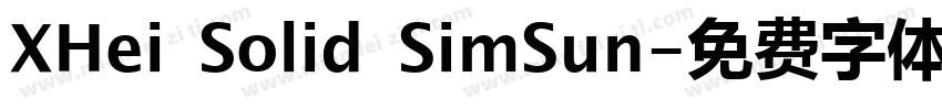 XHei Solid SimSun字体转换